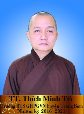TT Thích Minh Trì trưởng BTS GHPGVN huyện Trảng Bom