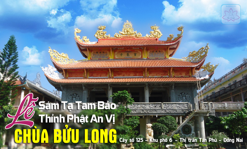 Sắp tới Chùa Bửu Long - Đồng Nai tổ chức lễ sám tạ Tam Bảo, An vị Phật 