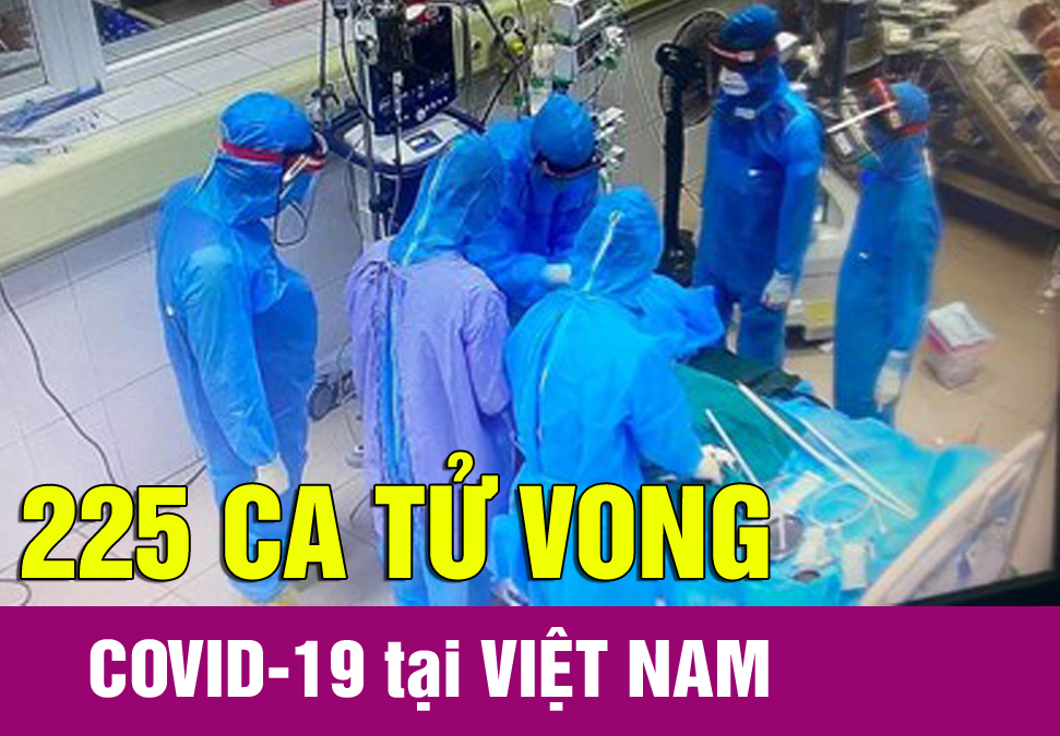 225 ca tử vong tại Việt Nam do Covid-19 