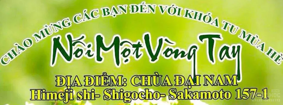 Nhật Bản: Đăng ký khóa tu mùa hè lần 2 Chùa Đại Nam Himeji image-1731748700966